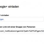Google+ Einladungs Link für 150 Einladungen
