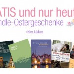 Amazon verschenkt heute 6 digitale Bücher zu Ostern