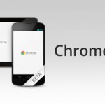 Google bringt Chrome Beta-Channel unter Android